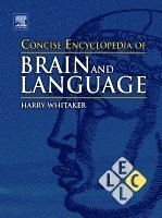 Harry A. Whitaker - Concise Encyclopedia of Brain and Language, Häftad