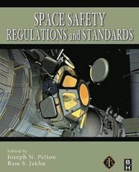 bokomslag Space Safety Regulations and Standards