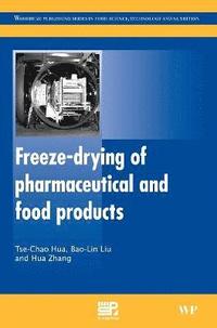 bokomslag Freeze-Drying of Pharmaceutical and Food Products
