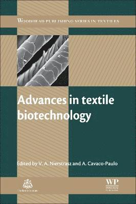 V Nierstrasz, A Cavaco-Paulo, Belgium) Nierstrasz, V (Ghent University, Portugal) Cavaco-Paulo, A (University of Minho, V. Nierstrasz, A. Cavaco-Paulo, Vincent Nierstrasz, Artur Cavaco-Paulo - Advances in Textile Biotechnology, Häftad