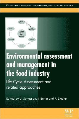 Environmental Assessment and Management in the Food Industry 1