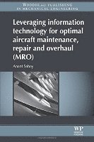 bokomslag Leveraging Information Technology for Optimal Aircraft Maintenance, Repair and Overhaul (MRO)