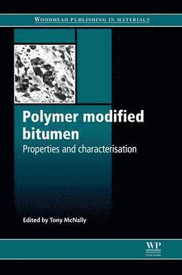 Tony McNally - Polymer Modified Bitumen, Häftad