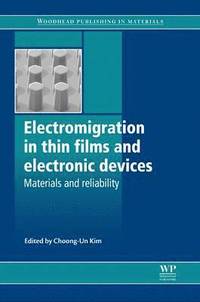 bokomslag Electromigration in Thin Films and Electronic Devices