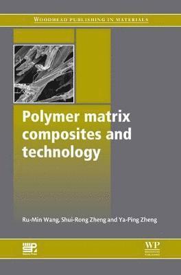 Polymer Matrix Composites and Technology 1