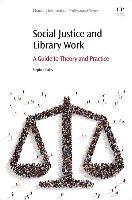 bokomslag Social Justice and Library Work