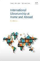 bokomslag International Librarianship at Home and Abroad
