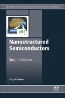 Serge Zhuiykov - Nanostructured Semiconductors, Inbunden