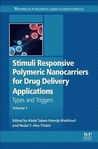 bokomslag Stimuli Responsive Polymeric Nanocarriers for Drug Delivery Applications