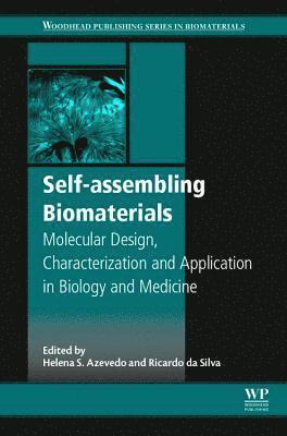 Helena S. Azevedo, Ricardo M. P. da Silva - Self-assembling Biomaterials, Inbunden