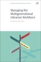Sara Holder, Amber Lannon - Managing the Multigenerational Librarian Workforce, Häftad