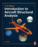 T.H.G. Megson - Introduction to Aircraft Structural Analysis, Häftad