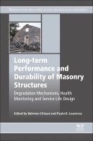 Bahman Ghiassi, Paulo B. Lourenco - Long-term Performance and Durability of Masonry Structures, Häftad