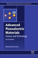 Kenji Uchino - Advanced Piezoelectric Materials, Häftad
