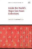 bokomslag Inside the World's Major East Asian Collections