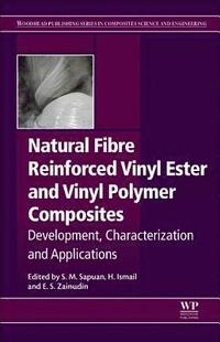 bokomslag Natural Fiber Reinforced Vinyl Ester and Vinyl Polymer Composites