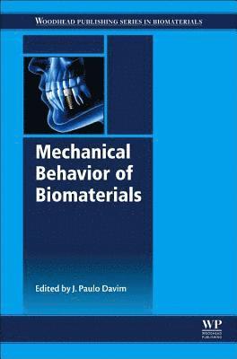 bokomslag Mechanical Behavior of Biomaterials