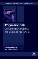 Kunal Pal, Indranil Banerjee - Polymeric Gels, Häftad
