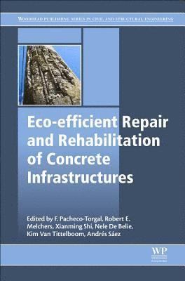 bokomslag Eco-efficient Repair and Rehabilitation of Concrete Infrastructures