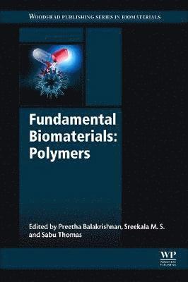 Fundamental Biomaterials: Polymers 1