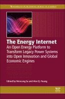 Wencong Su, Alex Huang - The Energy Internet, Häftad