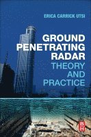 Erica Carrick Utsi, United Kingdom) Carrick Utsi, Erica (Independent Consultant, EMC Radar Consulting, Haddenham, Ely, Cambridgeshire - Ground Penetrating Radar, Häftad