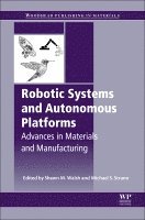 Shawn M. Walsh, Michael S. Strano - Robotic Systems and Autonomous Platforms, Häftad