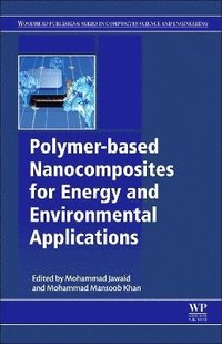 bokomslag Polymer-based Nanocomposites for Energy and Environmental Applications