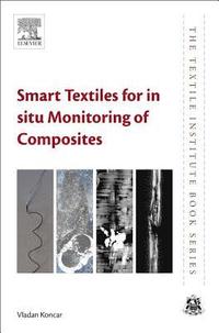 bokomslag Smart Textiles for In Situ Monitoring of Composites