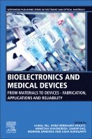 Kunal Pal, Heinz-Bernhard Kraatz, Anwesha Khasnobish, Sandip Bag, Indranil Banerjee, Usha Kuruganti - Bioelectronics and Medical Devices, Häftad