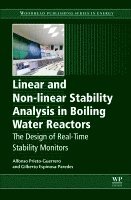 Alfonso Prieto Guerrero, Gilberto Espinosa Paredes - Linear and Non-linear Stability Analysis in Boiling Water Reactors, Häftad