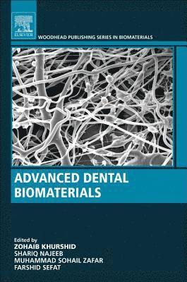 bokomslag Advanced Dental Biomaterials