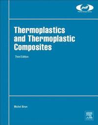 bokomslag Thermoplastics and Thermoplastic Composites