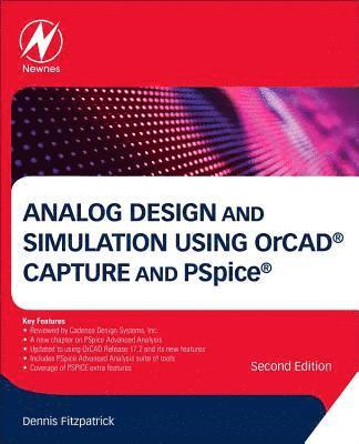Dennis Fitzpatrick - Analog Design and Simulation Using OrCAD Capture and PSpice, Häftad