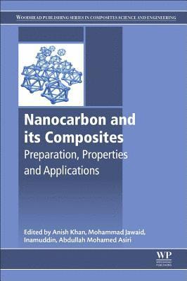 Anish Khan, Mohammad Jawaid, Abdullah M. Asiri, Inamuddin - Nanocarbon and Its Composites, Häftad