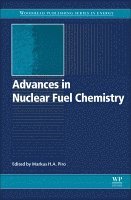 bokomslag Advances in Nuclear Fuel Chemistry