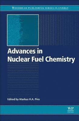 Advances in Nuclear Fuel Chemistry 1