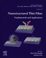 Maria Benelmekki, Andreas Erbe - Nanostructured Thin Films, Häftad