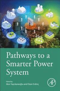 bokomslag Pathways to a Smarter Power System