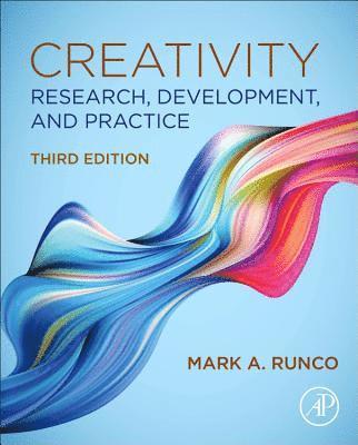 Mark A. Runco, USA) Runco, Mark A. (Director of Creativity Research & Programming, Southern Oregon University, Ashland OR - Creativity, Inbunden