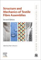 Peter Schwartz - Structure and Mechanics of Textile Fibre Assemblies, Häftad