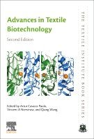 Artur Cavaco-Paulo, Vincent A. Nierstrasz, Qiang Wang - Advances in Textile Biotechnology, Häftad