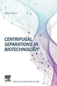 bokomslag Centrifugal Separations in Biotechnology