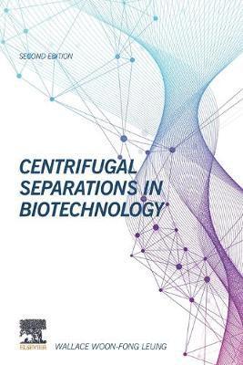 Centrifugal Separations in Biotechnology 1