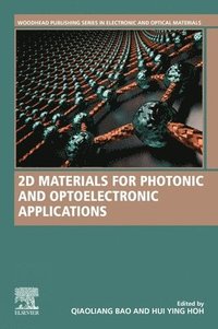 bokomslag 2D Materials for Photonic and Optoelectronic Applications
