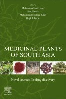 Muhammad Asif Hanif, Haq Nawaz, Muhammad Mumtaz Khan, Hugh J. Byrne - Medicinal Plants of South Asia, Häftad