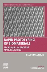 bokomslag Rapid Prototyping of Biomaterials