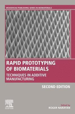 Rapid Prototyping of Biomaterials 1