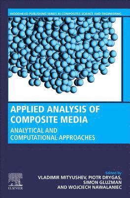Applied Analysis of Composite Media 1