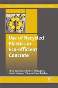 bokomslag Use of Recycled Plastics in Eco-efficient Concrete